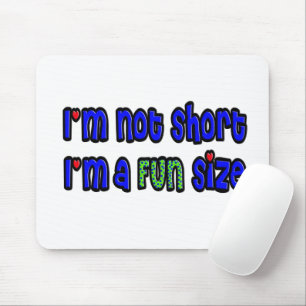 Fun Quote About Short People Mouse Mat