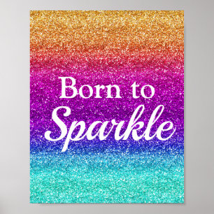 Fun Rainbow Pride Glitter Born to Sparkle Luxury Poster