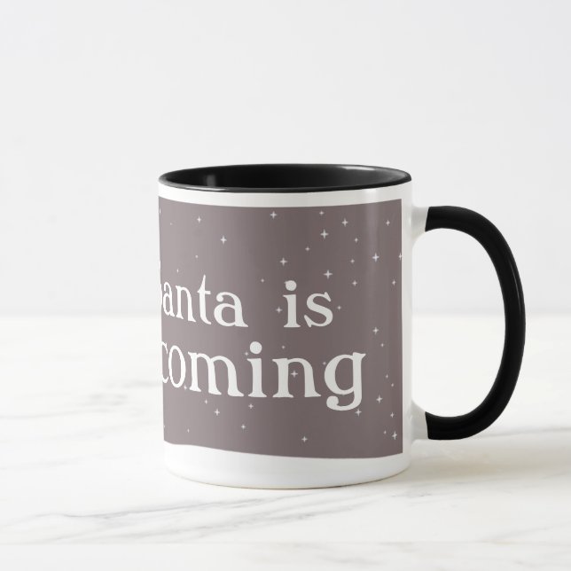 Fun red-nosed reindeer Santa is coming mug (Right)