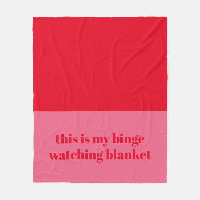 Fun Red Pink Custom Quote Binge Watching Fleece Blanket (Front)