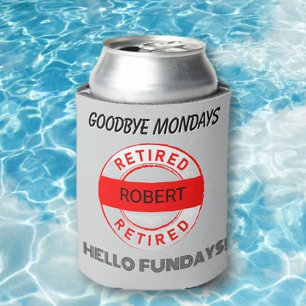 Fun Retiree Retirement Gift Can Cooler