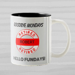 Fun Retiree Retirement Party  Two-Tone Coffee Mug