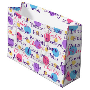 Fun Retirement Goodbye Tension Quote Colourful Large Gift Bag