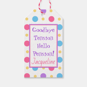 Fun Retirement Hello Pension Quote Colorful Gift Tags