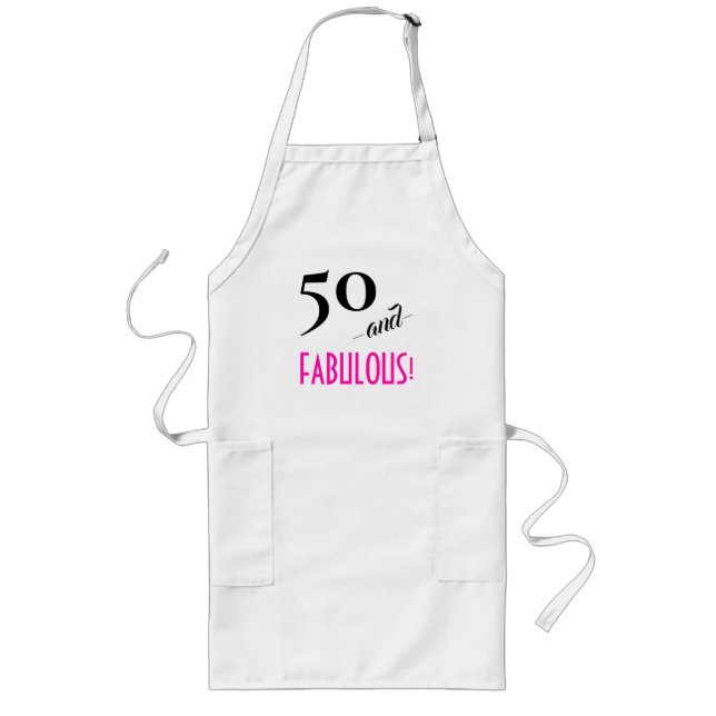 Fun Retro Chic Hot Pink 50 and FABULOUS! Birthday Long Apron (Front)