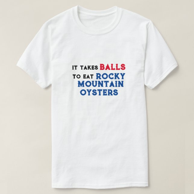 Fun Rocky Mountain Oysters T-Shirt (Design Front)