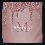 Fun Rose Gold Sparkle Glitter Drips Monogram Bandana<br><div class="desc">Fun Rose Gold Sparkle Glitter Drips Monogram Bandanna with fashion faux blush pink/rose gold glitter drips on a chic background with your custom monogram and name. Please contact us at cedarandstring@gmail.com if you need assistance with the design or matching products.</div>