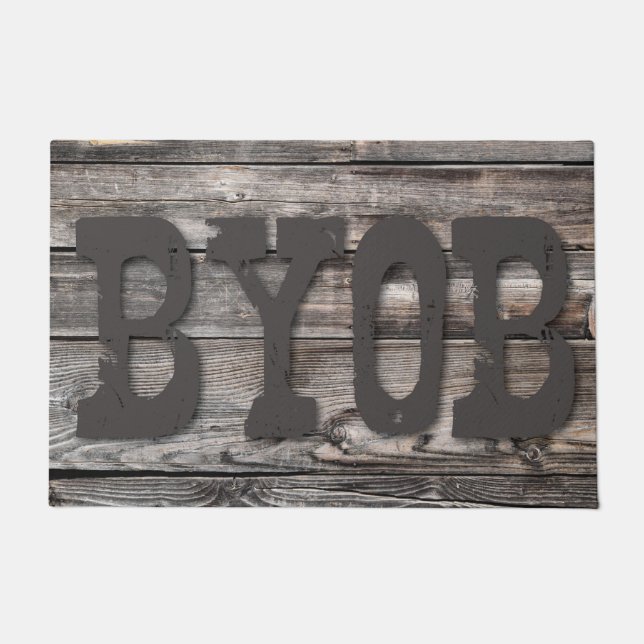 fun rustic BYOB | Doormat (Front)