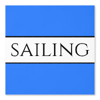 Fun SAILING Text Bright Blue Black White Stripes
