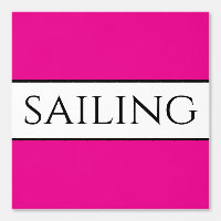 Fun SAILING Text Bright Pink Black White Stripes