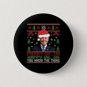Fun Santa Joe Biden Merry Uh Uh Christmas Ugly 6 Cm Round Badge