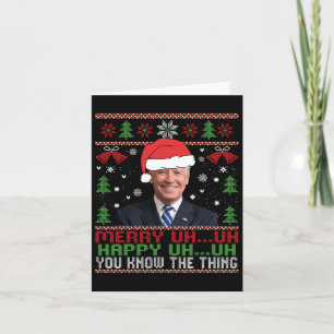 Fun Santa Joe Biden Merry Uh Uh Christmas Ugly  Card