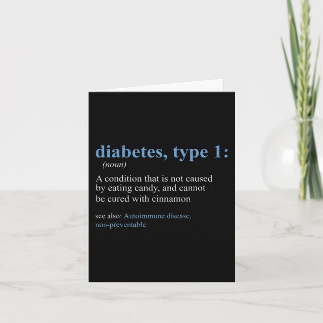 Fun Sarcasm T1D Diabetes Definition Awareness  Card (Front)