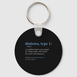 Fun Sarcasm T1D Diabetes Definition Awareness  Key Ring