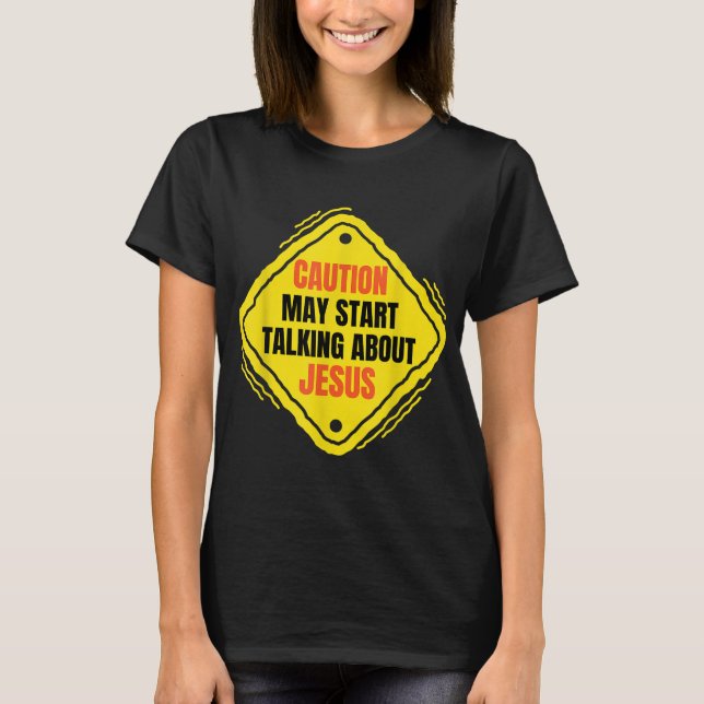 Fun Saying Funny Jesus Meme T-Shirt (Front)