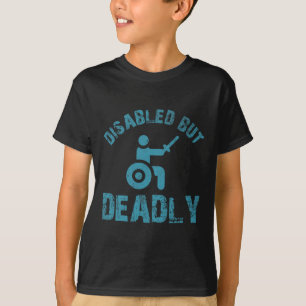 Fun sayings for wheelchair users Disabilities Awar T-Shirt