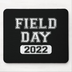 Fun school Field Day 2022 Last day of school gifts Mouse Mat
