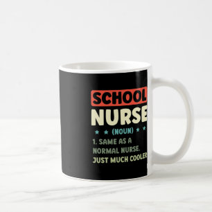 Fun School Nurse Definition Back To School  Coffee Mug