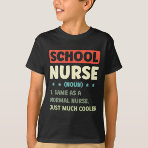 Fun School Nurse Definition Byck To School T-Shirt