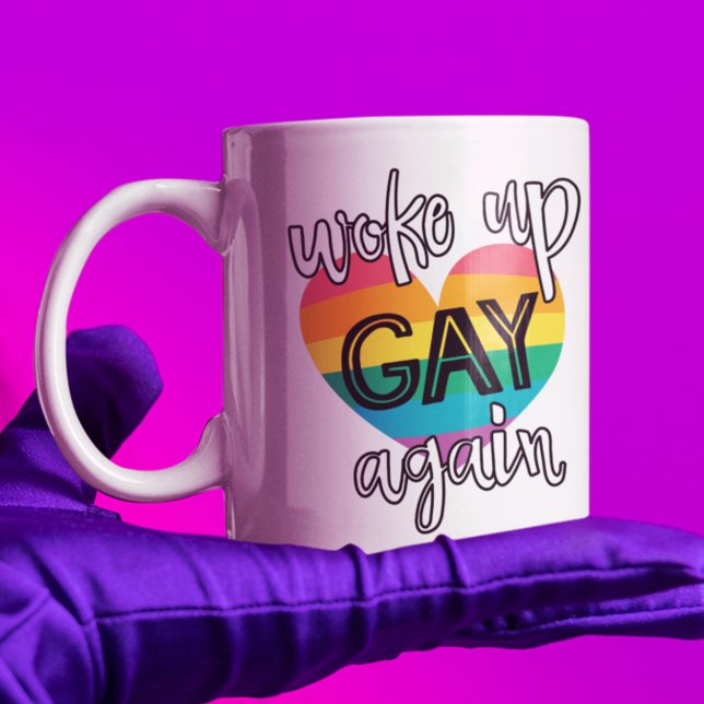 Fun self-ironic lgbt pride woke up gay again coffee mug (Creator Uploaded)