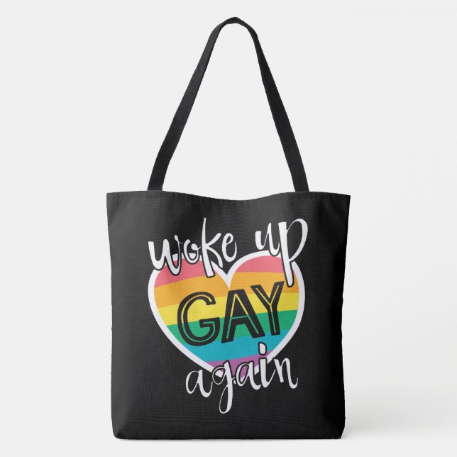 Fun self-ironic pride month woke up gay tote bag (Back)