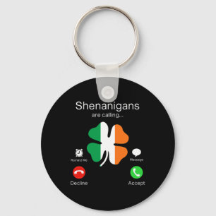 Fun Shenanigans Are Calling St Patricks Day Irish  Key Ring