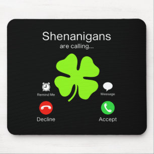 Fun Shenanigans Are Calling St Patricks Day Irish  Mouse Mat