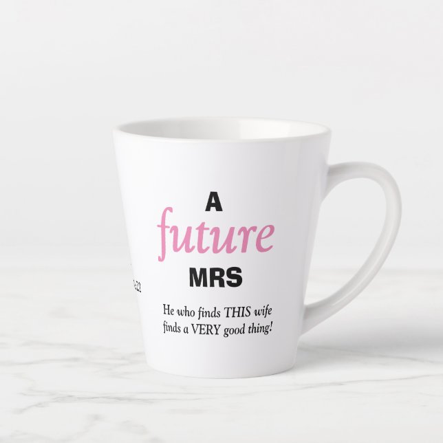 Fun Single Lady FUTURE MRS Christian Latte Mug (Right)