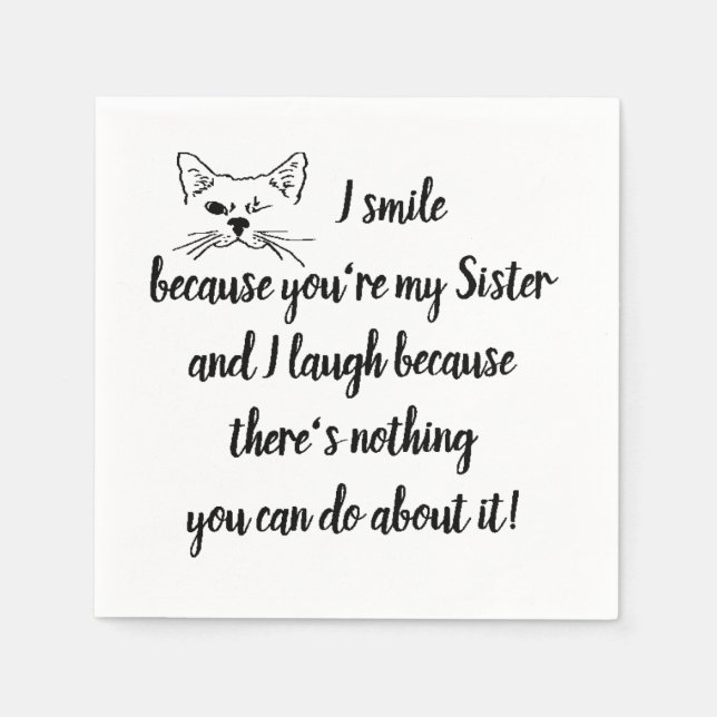 Fun Sister Saying Quote Cute Winking Cat Napkin (Front)