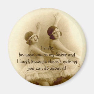 Fun Sister Saying Vintage Ballarina Photo Magnet