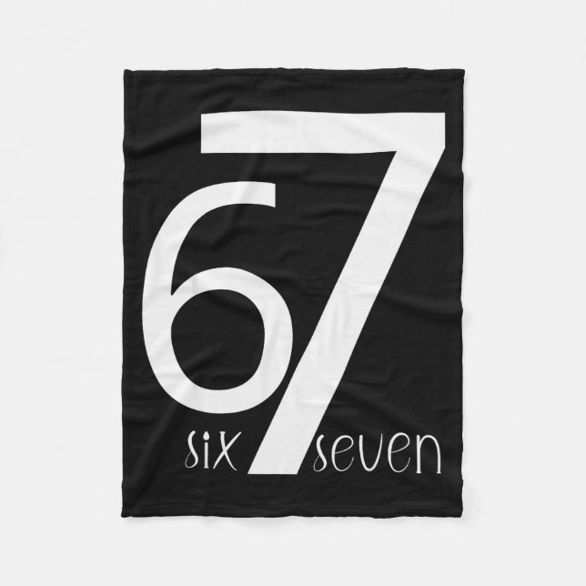 Fun Six Seven 6 7 Meme Design 6 7  Fleece Blanket (Front)