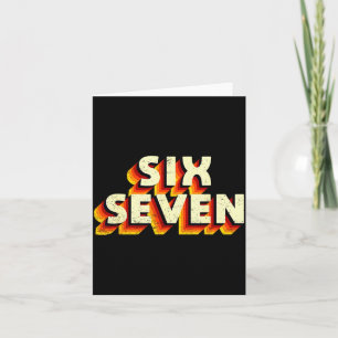 Fun Six Seven 6 7 Meme Design Card