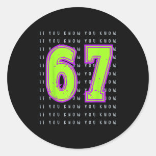 Fun Six Seven 6 7 Meme Design  Classic Round Sticker