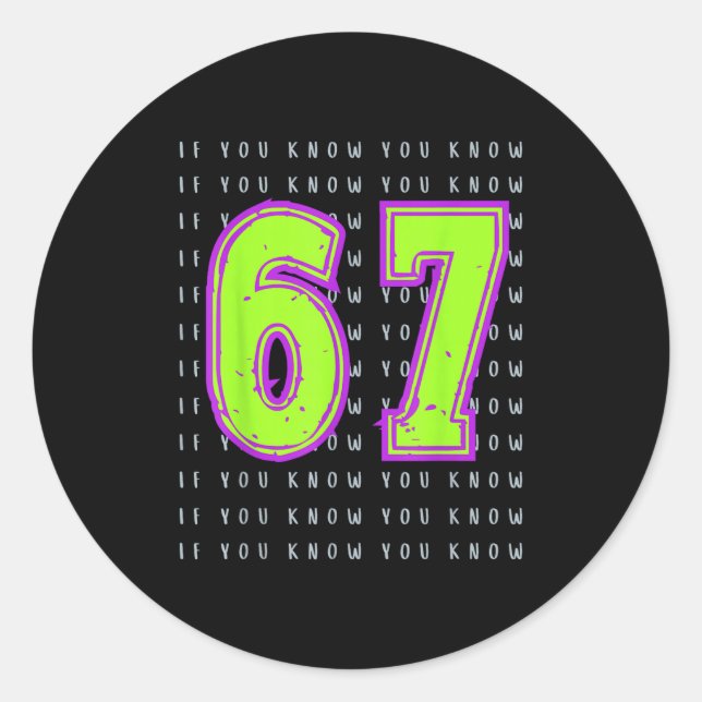 Fun Six Seven 6 7 Meme Design  Classic Round Sticker (Front)