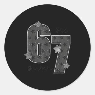 Fun Six Seven 6 7 Meme Design For Men Women Kids  Classic Round Sticker