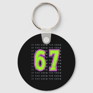 Fun Six Seven 6 7 Meme Design Key Ring