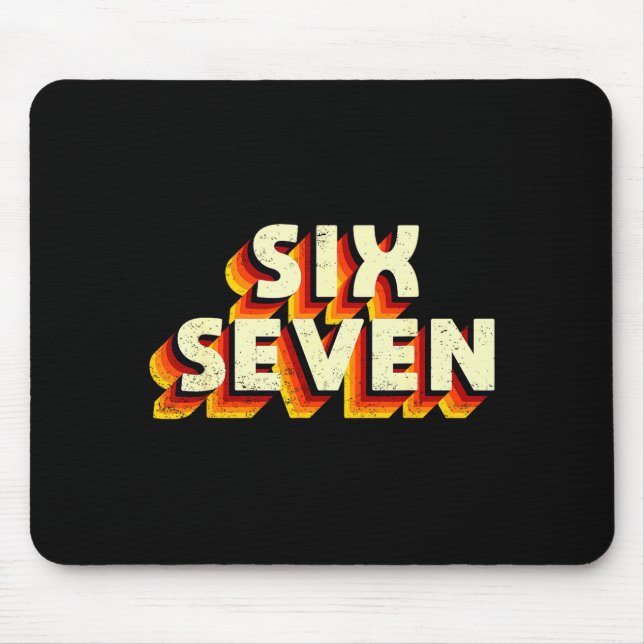 Fun Six Seven 6 7 Meme Design  Mouse Mat (Front)