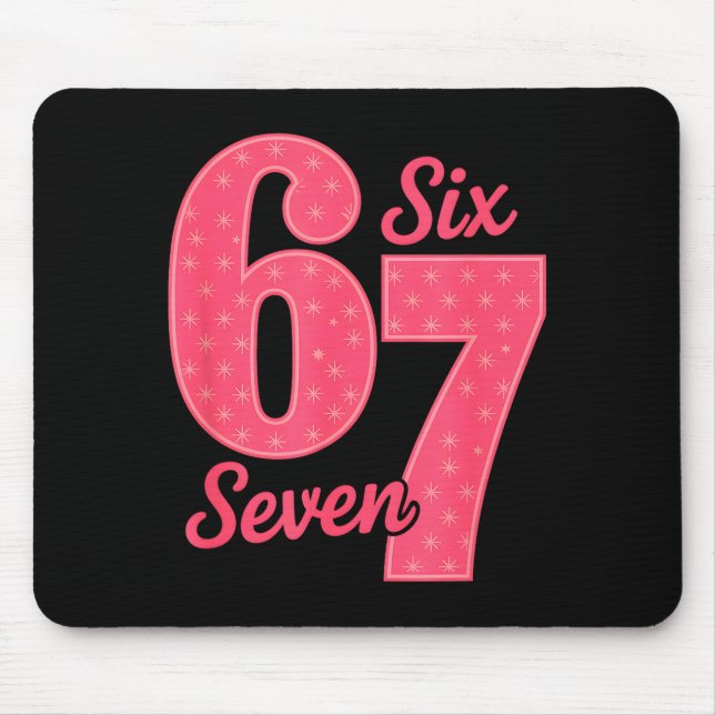 Fun Six Seven 6 7 Meme Design  Mouse Mat (Front)