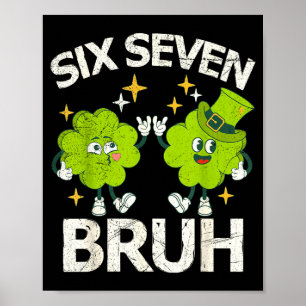 Fun Six Seven Bruh Saint Patricks Day 67 Meme Sham Poster