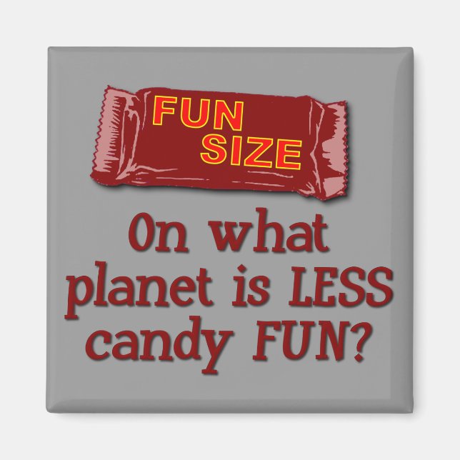 Fun Size Magnet (Front)