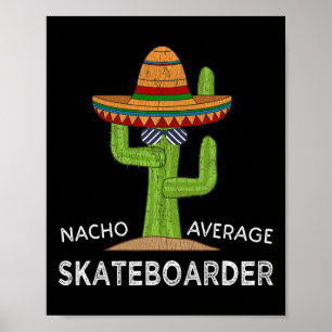 Fun Skateboarding Humor Funny Skateboard Skateboar Poster