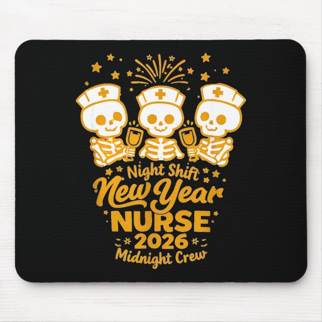 Fun Skeleton Er Icu Nurse Night Shift Crew New Yea Mouse Mat (Front)