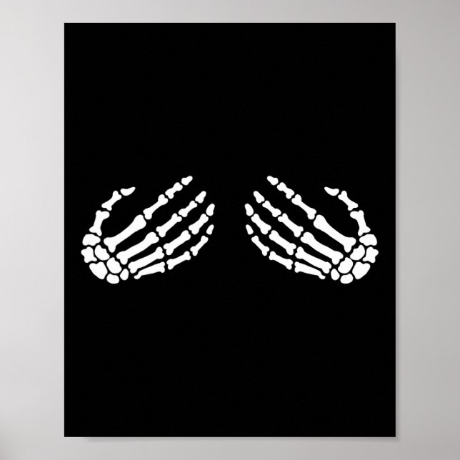 Fun Skeleton Hands Halloween Girls Skeleton Bra  Poster (Front)