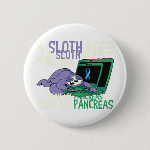 Fun Sloth Pancreas Diabetes Awareness Insulin Diab 6 Cm Round Badge