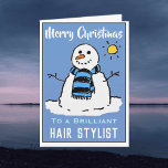 Fun Snowman Christmas Card for a Hair Stylist<br><div class="desc">Fun snowman cartoon on a festive Christmas card. Christmas card for a Hair Stylist.</div>