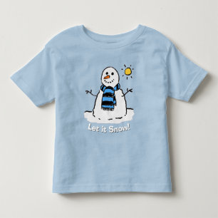 Fun Snowman with Message! Toddler T-Shirt