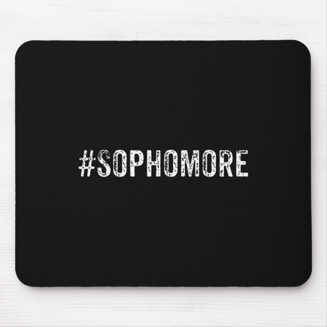 Fun Sophomore Tenth Grade Back to School Gift  Mouse Mat (Front)