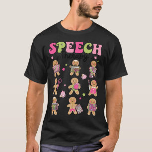 Fun Speech Therapy Gingerbread Cookies SLP Christm T-Shirt