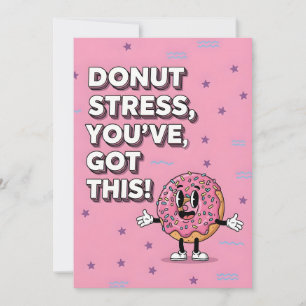 Fun Sprinkle Donut Humor Donut Stress You’ve Got Thank You Card