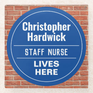 Fun Staff Nurse Wall Plaque Style Glass Coaster
